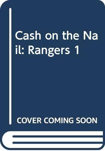 Cash On The Nail: Rangers 1