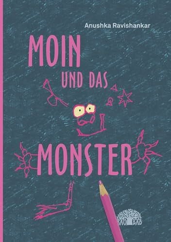 Ravishankar, Anushka Moin und das Monster: Eine Erzählung aus Indien
