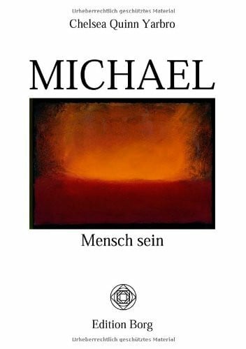 Anne Givaudan Meurois Michael: Mensch sein. Bücher von und über Michael. Bd 1.