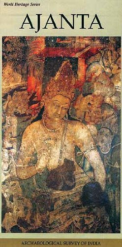 Ajanta - World Heritage Series