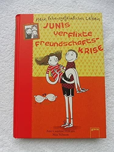 Dörries, Maike Junis verflixte Freundschaftskrise: Mein lebensgefährliches Leben