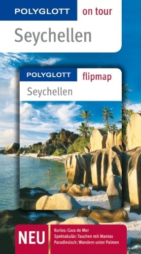 Guderjahn, Martin und Lore POLYGLOTT on tour Reiseführer Seychellen: Polyglott on tour mit Flipmap