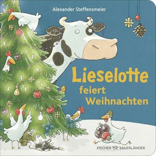 Steffensmeier, Alexander Lieselotte feiert Weihnachten: Lustige Weihnachtsreime mit der Kuh Lieselotte für Kinder ab 2 Jahren | Pappbilderbuch über die Adventszeit ab 2 (Pappbilderbücher von Kuh Lieselotte, Band 9)