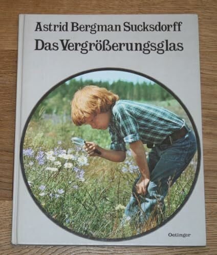 Bergfeld, Hildegard Das Vergrößerungsglas: Foto-Bildband