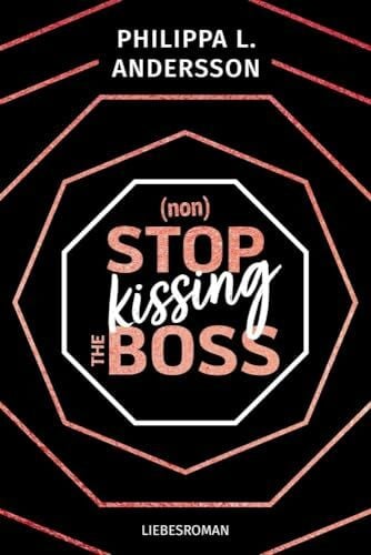 Philippa L. Andersson nonStop kissing the Boss (New York City Feelings)