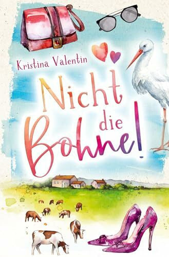 Valentin, Kristina Nicht die Bohne!