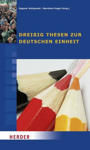 Spiegel, Jürgen Dreißig Thesen zur deutschen Einheit