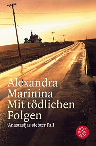 Braungardt, Ganna-Maria Mit tödlichen Folgen: Anastasijas siebter Fall. Roman (Unterhaltung, Band 15415)