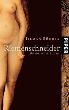 Röhrig, Tilman Riemenschneider: Historischer Roman
