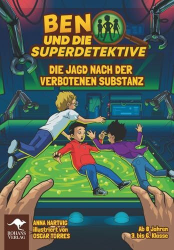 Verlag, Rohans BEN UND DIE SUPERDETEKTIVE – Die Jagd nach der verbotenen Substanz Bd. 1