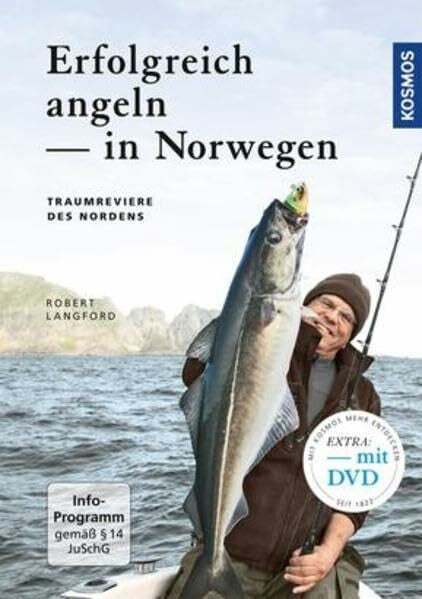 Langford, Robert Erfolgreich angeln in Norwegen: Traumreviere des Nordens