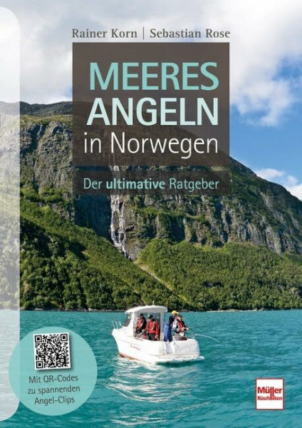 Korn, Rainer Meeresangeln in Norwegen: Der ultimative Ratgeber