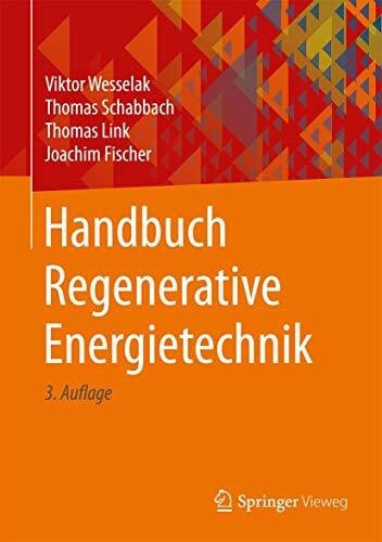 Wesselak, Viktor Handbuch Regenerative Energietechnik