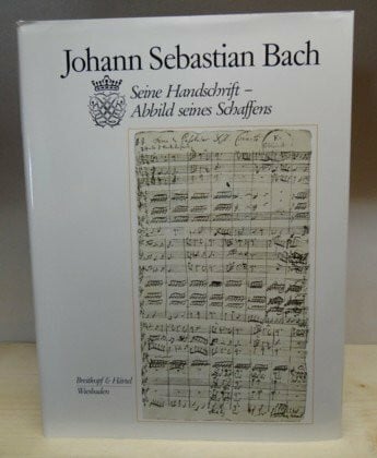 Dürr, Alfred Johann Sebastian Bach - Seine Handschrift - Abbild seines Schaffens. Stark überarbeitete Neuauflage des Band 44 der alten Gesamtausgabe der Bachgesellschaft, Leipzig 1895