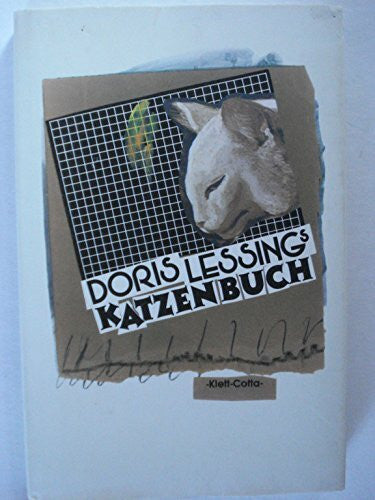 Lessing, Doris Doris Lessings Katzenbuch