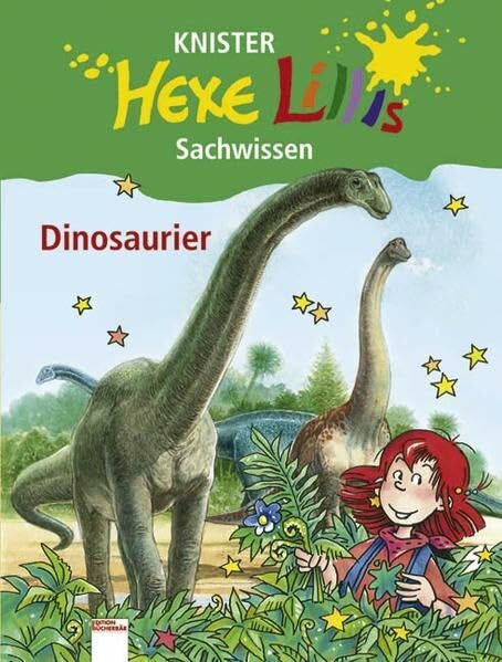 Rieger, Birgit Dinosaurier. Hexe Lillis Sachwissen