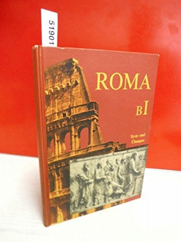 Westphalen, Klaus Roma B. Unterrichtswerk für Latein: Roma, Ausgabe B, Bd.1, Texte und Übungen