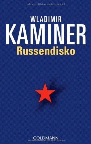 Kaminer, Wladimir Russendisko: Mit CD der original Russendisko-Musik