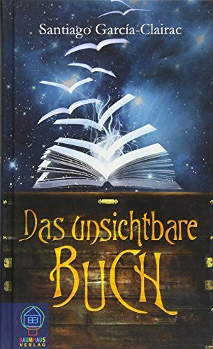 Hartstein, Hans-Joachim Das unsichtbare Buch (Baumhaus Verlag)