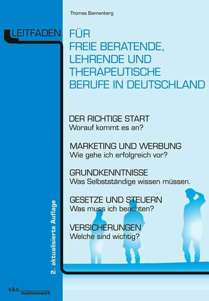 Bannenberg, Thomas Leitfaden für freie beratende, lehrende und therapeutische Berufe in Deutschland