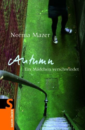 Mazer, Norma Autumn: Ein Mädchen verschwindet
