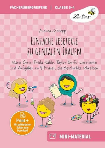 Schnepp, Andrea Einfache Lesetexte zu genialen Frauen: Marie Curie, Frida Kahlo, Taylor Swift: Lesetexte & Aufgaben zu 9 Frauen, die Geschichte schreiben (3. und 4. Klasse)