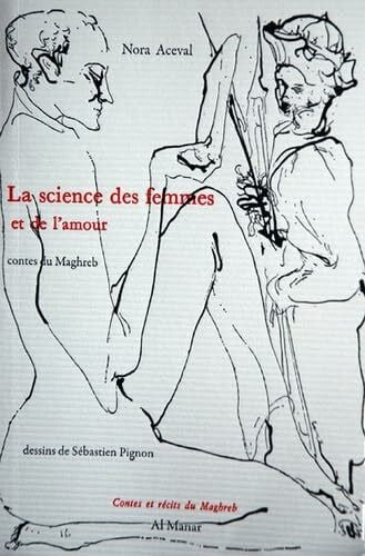 Aceval, Nora La science des femmes et de l'amour