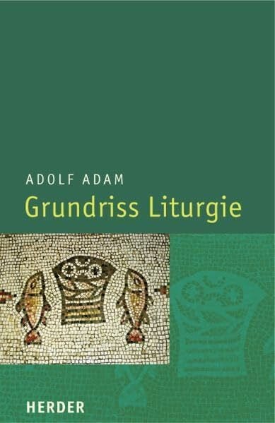 Adam, Adolf Grundriss Liturgie