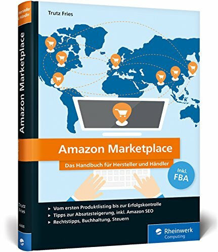 Fries, Trutz Amazon Marketplace: Das Handbuch für Hersteller und Händler
