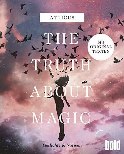 Unger, Kilian The truth about magic – Gedichte und Notizen