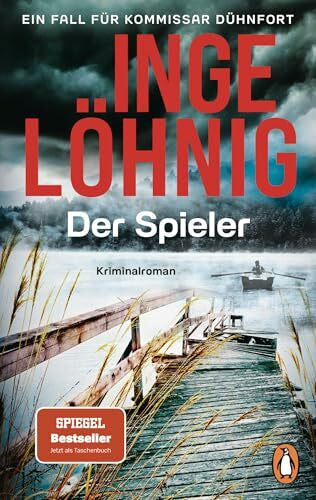 Löhnig, Inge Der Spieler: Ein Fall für Kommissar Dühnfort. Kriminalroman – Der Bestseller jetzt im Taschenbuch (Ein Kommissar-Dühnfort-Krimi, Band 10)