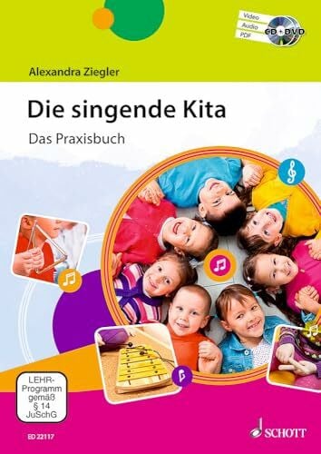 Ziegler, Alexandra Die singende Kita: Das Praxisbuch
