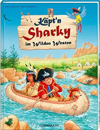 Langreuter, Jutta Käpt'n Sharky im Wilden Westen (Käpt'n Sharky (Bilderbücher))