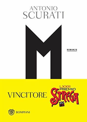 Scurati, Antonio M. Il figlio del secolo: Roman. Ausgezeichnet mit dem Premio Strega 2019 (Narratori italiani)