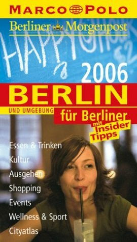 Marco Polo Stadtführer Berlin für Berliner 2006