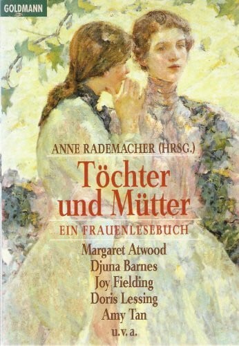 Fielding, Joy Töchter und Mütter. Ein Frauenlesebuch