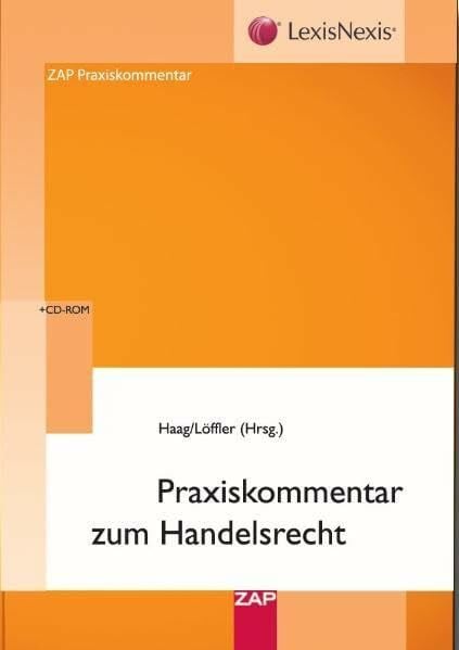 Prof. Dr. Joachim Löffler Praxiskommentar zum Handelsrecht