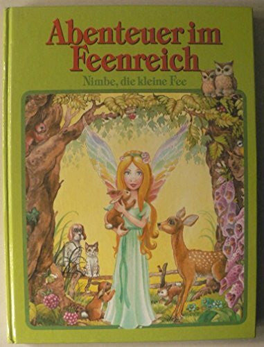Anne Suess Abenteuer im Feenreich. Nimbe, die kleine Fee