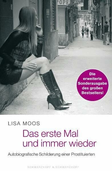 Moos, Lisa Das erste Mal und immer wieder. Erweiterte Sonderausgabe
