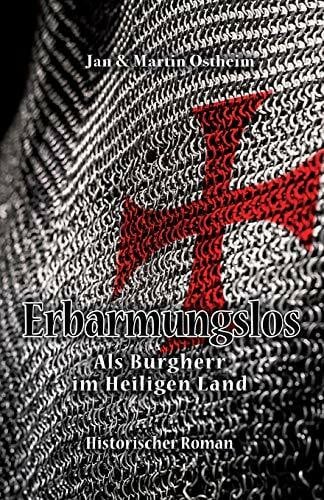 Ostheim, Jan + Martin Erbarmungslos: Als Burgherr im Heiligen Land