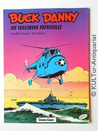 Hubinon, Victor Buck Danny, Carlsen Comics, Bd.8, Die verlorene Patrouille