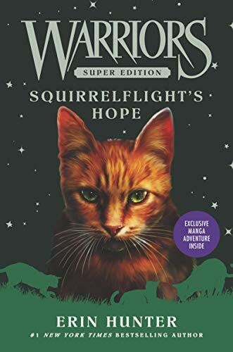 Hunter, Erin Warriors Super Edition: Squirrelflight's Hope (Warriors Super Edition, 12, Band 12)