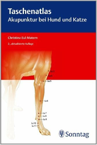 Eul-Matern, Christina Taschenatlas Akupunktur bei Hund und Katze