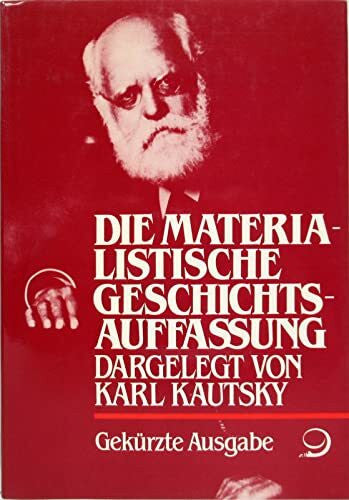 Kautsky, John H Die materialistische Geschichtsauffassung (Internationale Bibliothek)