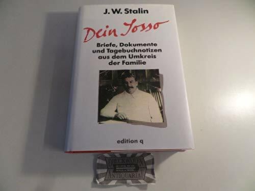 Stalin, J. W. Dein Sosso. Briefe, Dokumente und Fotos aus dem Kreis der Familie