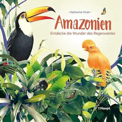 Katharina Vlcek Amazonien: Entdecke die Wunder des Regenwaldes