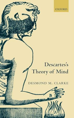 Clarke, Desmond Descartes's Theory of Mind