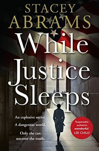 Abrams, Stacey While Justice Sleeps