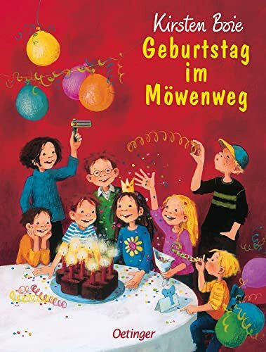 Engelking, Katrin Geburtstag im Möwenweg: Spannendes Kinderbuch über Freundschaft und Alltagsabenteuer für Kinder ab 8 Jahren (Wir Kinder aus dem Möwenweg, Band 3)