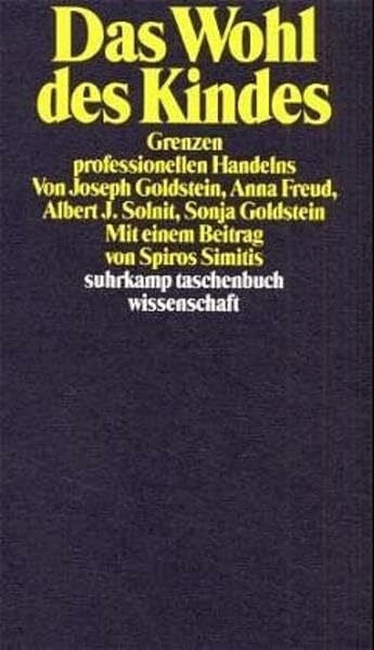 Provence, Sally Das Wohl des Kindes. Grenzen professionellen Handelns
